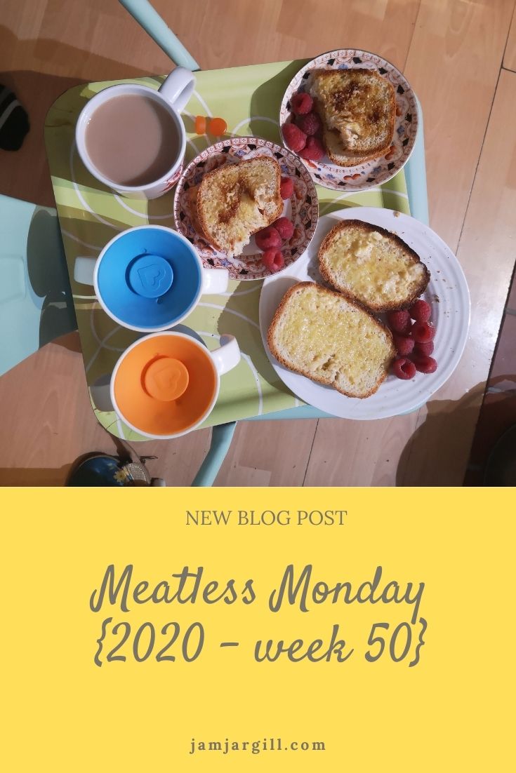 JamJarGill: Meatless Monday {2020 – week 50}